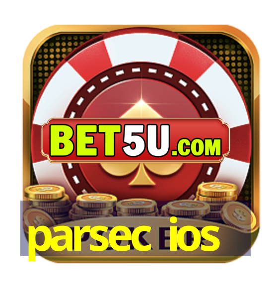 parsec ios